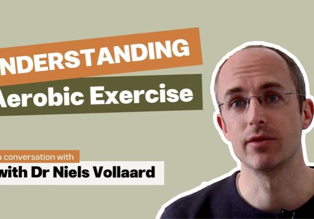 Understand Aerobic Exercise - Podcast 3 - Stress-Free Longevity