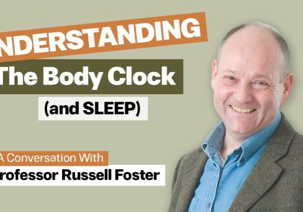 Stress-Free Longevity podcast episode 10 on sleep science with Oxford Professor Russell Foster discussing body clock and circadian rhythms